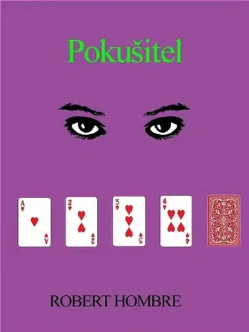 Romantická beletria Pokušitel - Robert Hombre