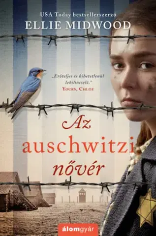 Skutočné príbehy Az auschwitzi nővér - Ellie Midwood