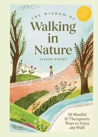 Ezoterika The Wisdom of Walking in Nature - Alison Davies