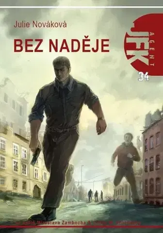 Sci-fi a fantasy JFK 034 - Bez naděje - Julie Nováková