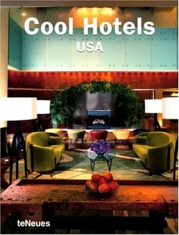 Cudzojazyčná literatúra Cool Hotels Usa