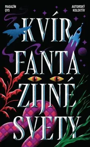 Novely, poviedky, antológie Kvír fantazijné svety - Autorský kolektív