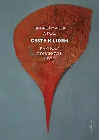 Odborná a náučná literatúra - ostatné Cesty k lidem - Ondřej Macek