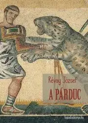 Svetová beletria A párduc - József Révay