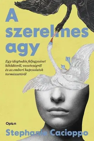 Odborná a náučná literatúra - ostatné A szerelmes agy - Stephanie Cacioppo