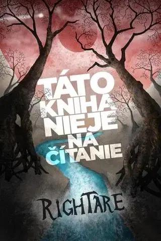 Novely, poviedky, antológie Táto kniha nie je na čítanie - Ľuboš Rightare