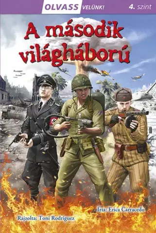 Dobrodružstvo, napätie, western A második világháború - Olvass velünk! (4) - Erica Carracedo