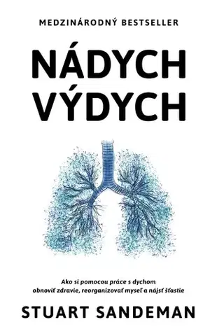 Zdravie, životný štýl - ostatné Nádych, výdych - Stuart Sandeman,Zuzana Angelovičová