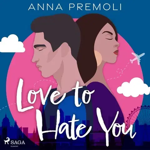 Romantická beletria Saga Egmont Love to Hate You (EN)