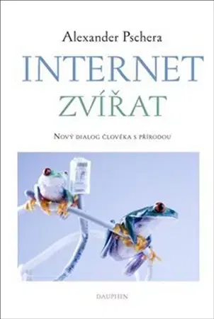 Ekológia, meteorológia, klimatológia Internet zvířat - Alexander Pschera