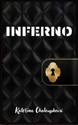 Erotická beletria Inferno - Kateřina Chaloupková