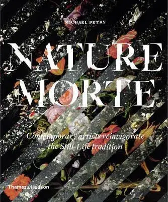 Maliarstvo, grafika Nature Morte - Michael Petry