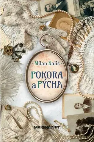 Slovenská beletria Pokora a pýcha - Milan Kališ