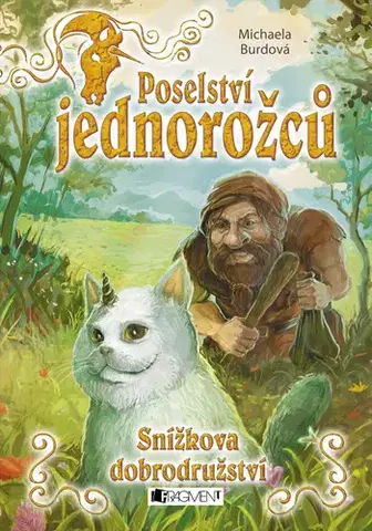 Fantasy, upíri Poselství jednorožců – Snížkova dobrodružství - Michaela Burdová