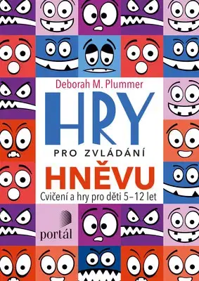 Pedagogika, vzdelávanie, vyučovanie Hry pro zvládání hněvu - Deborah M. Plummer