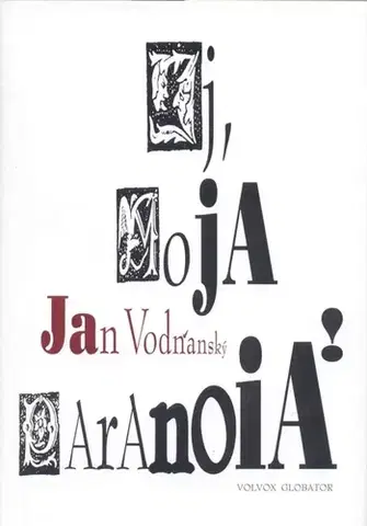 Novely, poviedky, antológie Ej moja paranoia! - Jan Vodňanský