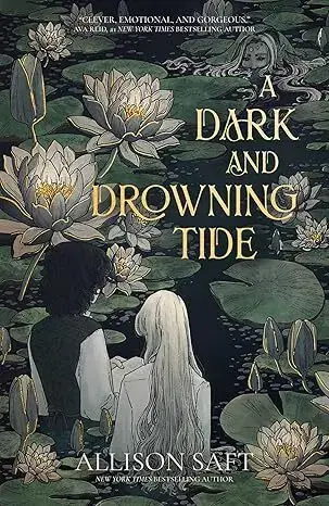 Young adults A Dark and Drowning Tide - Allison Saftová