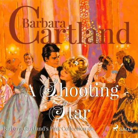 Romantická beletria Saga Egmont A Shooting Star (Barbara Cartland s Pink Collection 90) (EN)