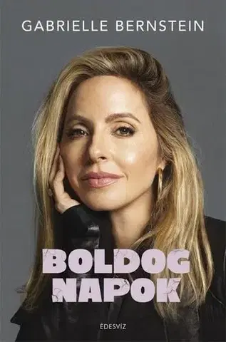Rozvoj osobnosti Boldog napok - Gabrielle Bernsteinová
