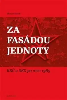Svetové dejiny, dejiny štátov Za fasádou jednoty - Martin Štefek