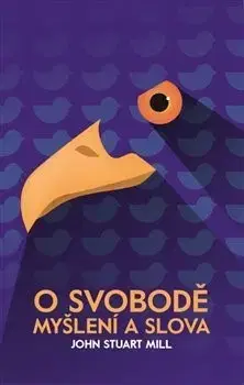 Filozofia O svobodě myšlení a slova - John Stuart Mill
