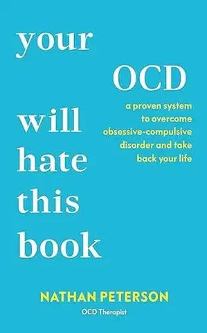 Psychológia, etika Your OCD Will Hate This Book - Nathan Peterson