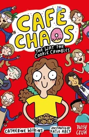Pre deti a mládež Cafe Chaos: The Way the Cookie Crumbles - Catherine Wilkins