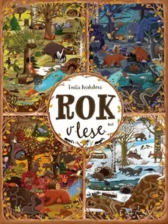 Príroda Rok v lese (CZ) - Emilia Dziubaková