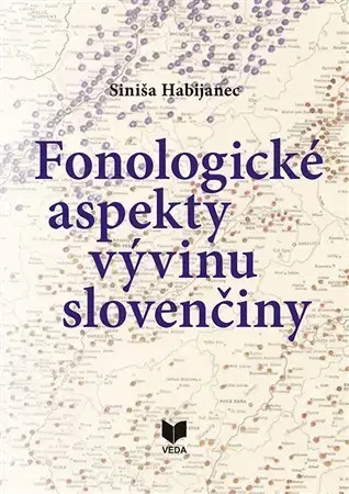 Literárna veda, jazykoveda Fenologické aspekty vývinu slovenčiny - Siniša Habijanec