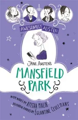 V cudzom jazyku Awesomely Austen - Illustrated and Retold: Jane Austens Mansfield Park - Ayisha Malik,Jane Austen