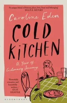 Kuchárky - ostatné Cold Kitchen - Caroline Eden