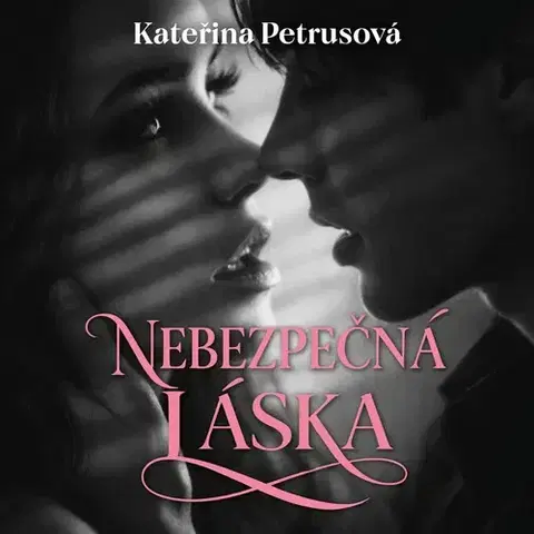 Romantická beletria Tympanum Nebezpečná láska