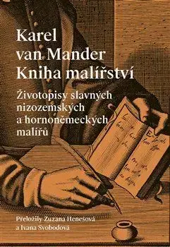 Umenie Kniha malířství - Karel van Mander