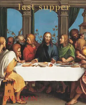 Cudzojazyčná literatúra Last Supper (Art) - Kolektív autorov
