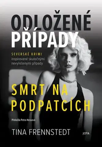Detektívky, trilery, horory Odložené případy: Smrt na podpatcích - Tina Frennstedt,Petra Hesová