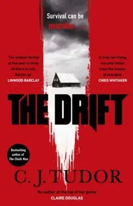 Detektívky, trilery, horory The Drift - C. J. Tudorová