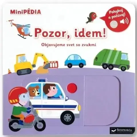 Leporelá, krabičky, puzzle knihy MiniPÉDIA – Pozor, idem! Objavujeme svet so zvukmi - Nathalie Choux