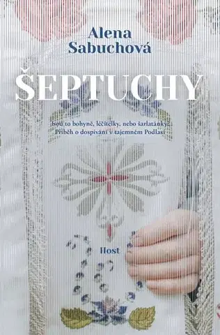 Romantická beletria Šeptuchy (CZ) - Alena Sabuchová,Lubomír Machala