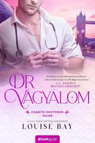 Erotická beletria Dr. Vágyálom - Louise Bay
