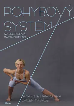 Joga, meditácia Pohybový systém - Kolektív autorov