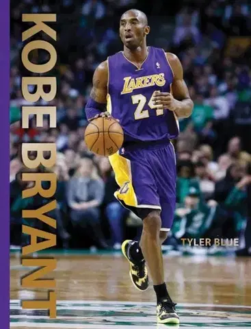 Encyklopédie pre deti a mládež - ostatné Kobe Bryant - Tyler Blue