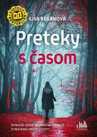 Detektívky, trilery, horory Preteky s časom (Josie Quinnová 8) - Lisa Regan