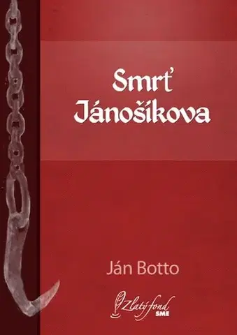 Poézia Smrť Jánošíkova - Botto Ján