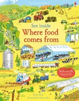V cudzom jazyku See Inside Where Food Comes From - Emily Bone,Allen Peter