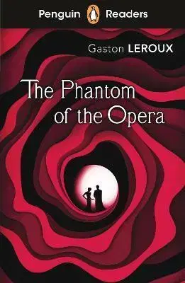 Zjednodušené čítanie Penguin Readers Level 1: The Phantom of the Opera - Gaston Leroux