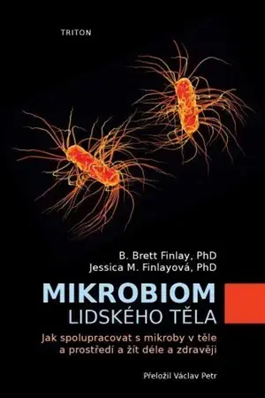 Medicína - ostatné Mikrobiom lidského těla - B. Brett Finlay,Jessica M. Finlay