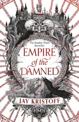 Sci-fi a fantasy Empire of the Damned - Jay Kristoff,Bon Orthwick
