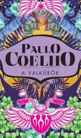 Svetová beletria A valkűrök - Paulo Coelho