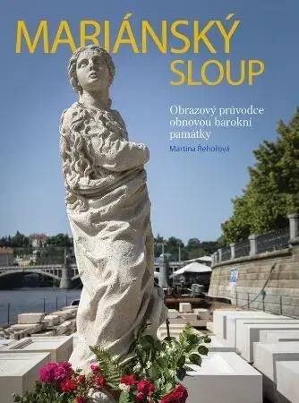 Obrazové publikácie Mariánský sloup - Martina Řehořová
