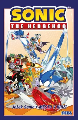 Dobrodružstvo, napätie, western Ježek Sonic 5 - Město v krizi - Ian Flynn